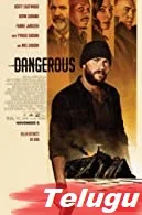 Dangerous (2021) Telugu Dubbed